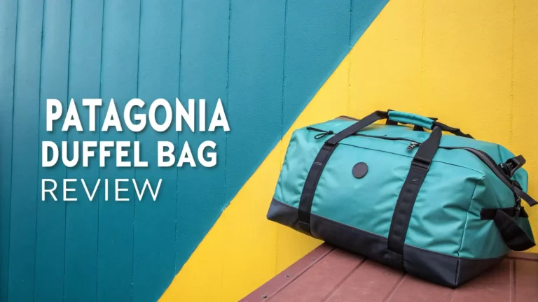 Patagonia Duffel Bag Review: Worth the Price Tag or Pass?