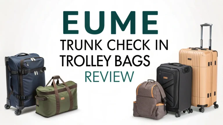 EUME Trunk Check in Trolley Bags Review: Is It Worth the Money?