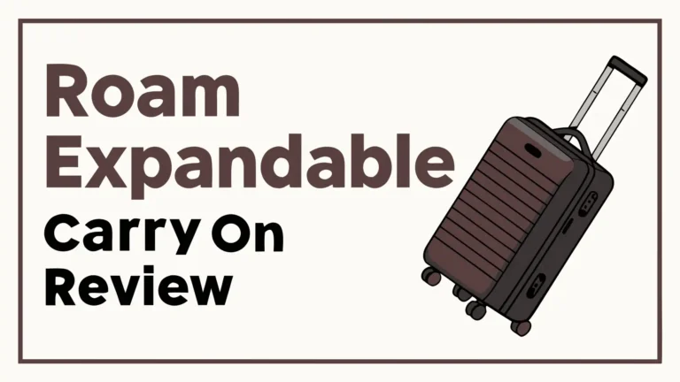 Roam Expandable Carry On Review: Is This Worth Your Money?