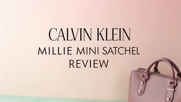Calvin Klein Millie Mini Satchel Review 2026: Must-Have for 2026