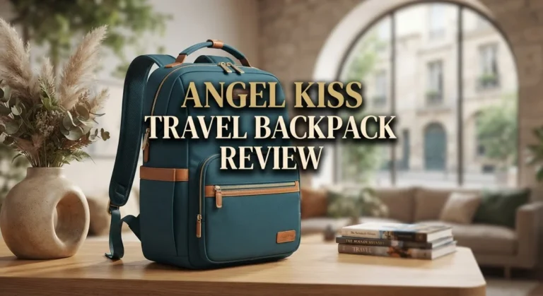 Angel Kiss Travel Backpack Review: Features, Design & Performance